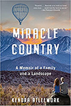 Miracle Country by Kendra Atleework